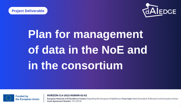 Plan for management of data in the NoE and in the consortium