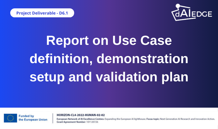 Complete and refined definition of the three use cases with evaluation plan